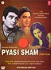 Pyasi Sham[DVD]