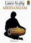 Learn to play Mridangam - ムリダンガムの教則DVDの商品写真