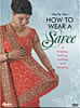 エスニック衣料のセール品:[倉庫いっぱいセール]Step by Step How to Wear a Saree - サリーの着付けチュートリアルDVD