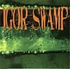 IGOR SWAMP - METSA VASTAA, KUULEEKO SUOMIの商品写真
