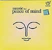MUSIC FOR PEACE OF MINDの商品写真