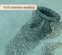 Krill.Minima - Nauticaの写真