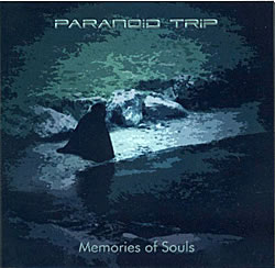 Paranoid Trip - Memories of Soulsの写真