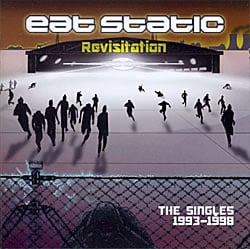 Eat Static - Revisitation [2CDs]の写真