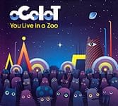 OCOLOT - You Live in a Zooの商品写真