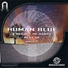 Human Blue - A Decade of Dance Pt. 2