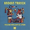 Yellow Magnetic Star - Andean Tranceの商品写真