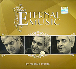 Madhup Mudgal - Eternal Music(MCD-CLSC-1038)