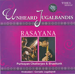 Unheard Jugalbandis - RASAYANA(MCD-CLSC-1097)