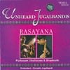 Unheard Jugalbandis - RASAYANAの商品写真