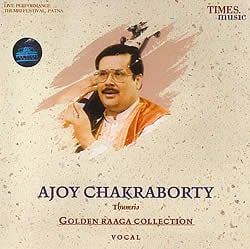 Golden Raaga Collection Ajoy Chakraborty(MCD-CLSC-1167)