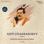 Golden Raaga Collection Ajoy Chakrabortyの商品写真