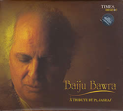 Baiju Bawra-A Tribute By Pt.Jasraj(MCD-CLSC-1179)