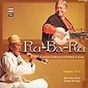 Ru-Ba-Ru - A uniqe collection of Shehnai And Sarodの商品写真