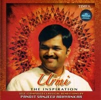 Sanjeev Abhyankar - Urmi: The Inspiration