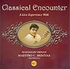Classical Encounters - A Live Experience With Mandolin Vidvan Maestro U. Srinivas - Vol. 1の商品写真