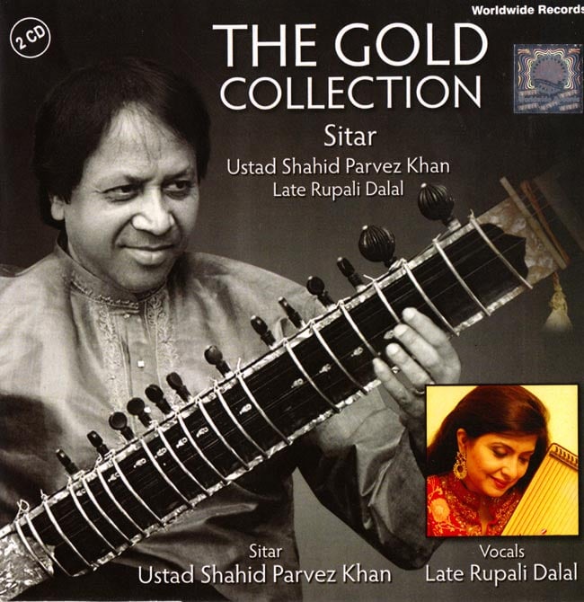 The Gold Collection - Sitar Ustad Shasid Parvez 1