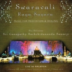Swaravali Raga Sagara LIVE IN MALAYSIA - スリ・ガナパティ・サッチダーナンダ・スワミジ(MCD-CLSC-1880)
