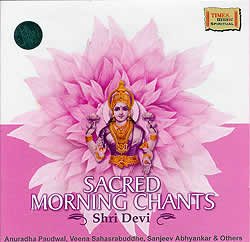 Sacred Morning Chants - Sri Deviの写真