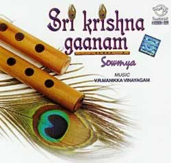 Sri Krishna Gaanam - Sowmya(MCD-CLSC-396)