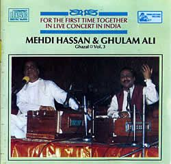 Mehdi Hassan and Ghulam Ali - Ghazal Vol. 3(MCD-CLSC-476)