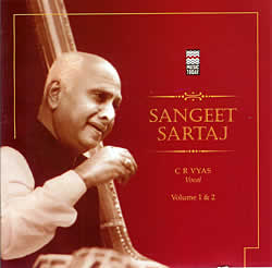 Sangeet Sartaj - C R Vyas Vol.1 and 2の写真