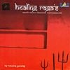 healing raga's - South Asian Classical Instrumental by navaraj gurung