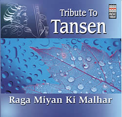 Tribute To Tansen - Raga Miyan Ki Malharの写真1枚目です。