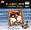 Classical Santoor - Pt. Shivkumar Sharma and Zakir Hussain