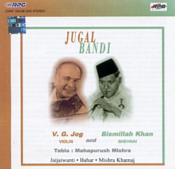 Jugal Bandi - V.G. Jog and Bismillah Khanの写真