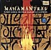 MAHAMANTRAS - Pandit Jasraj , Shankar Mahadevan & Othersの商品写真