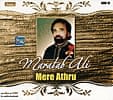 Maratab Ali - Mere Athruの商品写真