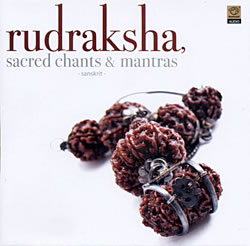Rudraksha, Sacred Chants and Mantrasの写真
