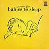 Music for Babies to Sleepの商品写真