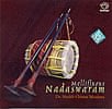 Dr. Sheikh Chinna Moulana - Melliflious Nadaswaramの商品写真