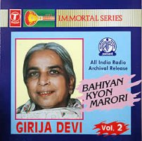 Bahiyan Kyon Marori - Girija Devi