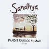 Sandhya - dusk - Pt.Kartick Kumarの商品写真