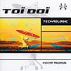 Toi Doi - Technologic[CD]の商品写真
