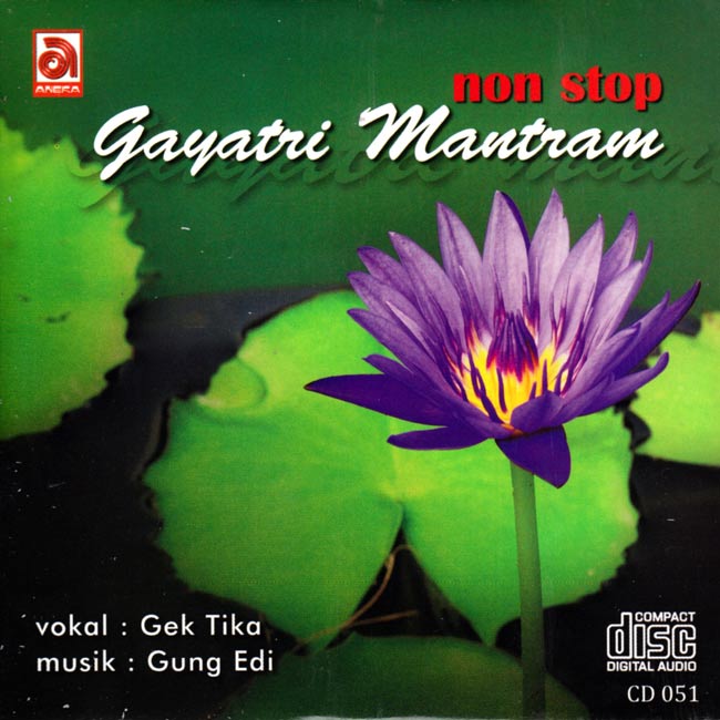 Non stop Gayatri Mantram - Vokal:Gek Tika の通販 - TIRAKITA.COM