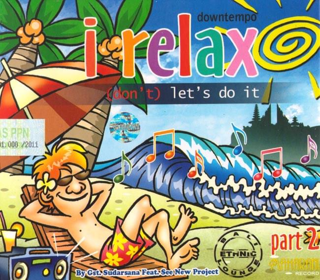 I relaxPart 2 (don't) let's do itの写真