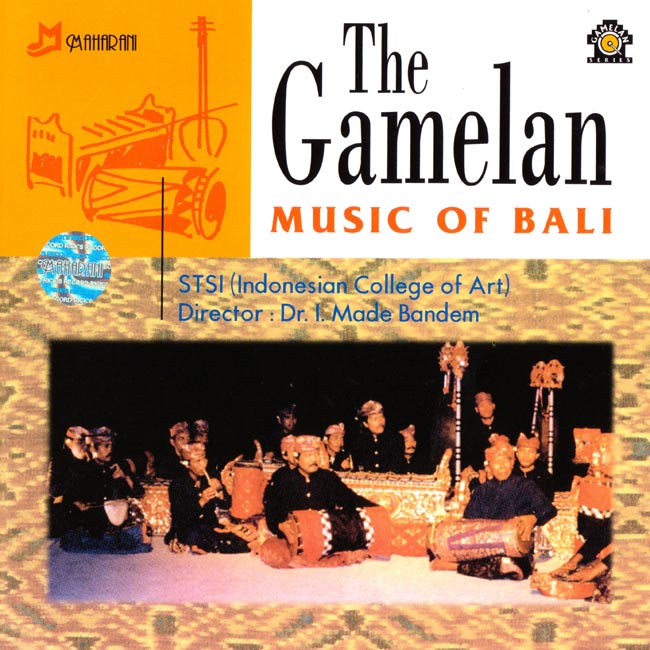 The Gamelan　MUSIC OF BALI 1