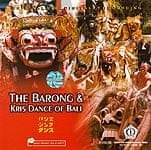 THE BARONG & KRIS DANCE OF BALI