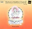 Meditative Buddhist Chants2 part2[CD]