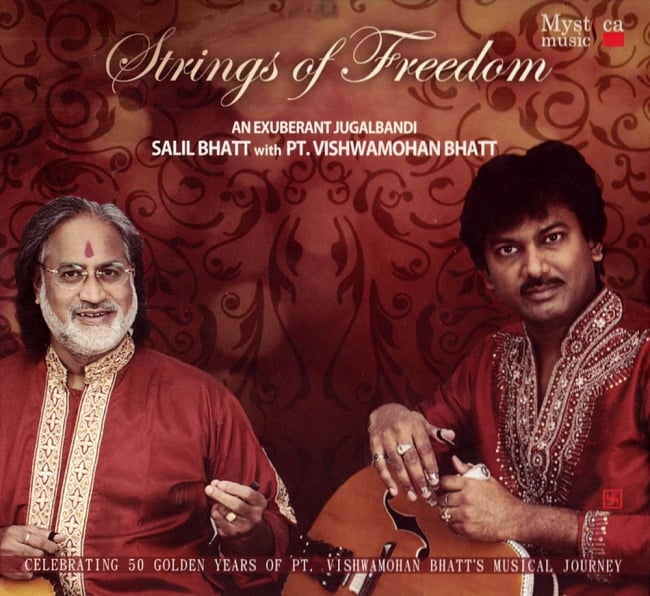 Strings of Freedom - Salil Bhatt with Pt. Vishwa Mohan Bhatt[CD]の写真1枚目です。ギタール,インド古典,インド音楽,インド古典 CD