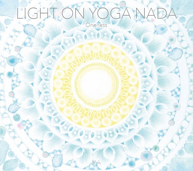 Light on Yoga Nada - Oneness[CD]の写真YOGA CD,VAIKUNTHAS,田中　圭吾、サントゥール、宮下 節雄