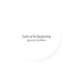 Suite of the biginning ~はじまりの組曲 - 成川マサノリ[CD]の商品写真