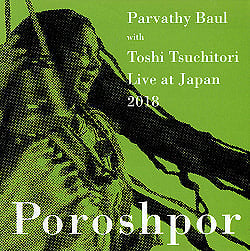 パルバティ・バウル With Toshi Tsuchitori Live at Japan / Poroshpor [CD]の商品写真