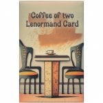 Coffee of two ルノルマンカード - Coffee of two Lenormand card