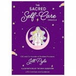 セイクレッドセルフケアオラクル - Sacred Self Care Oracle