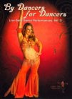 By Dancers For Dancers vol.3:Live Belly Dance Performances (DVD-BELLY-216)